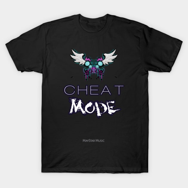 Cheat Mode Gamer T-Shirt by MaystarUniverse